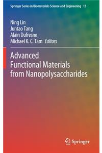 Advanced Functional Materials from Nanopolysaccharides