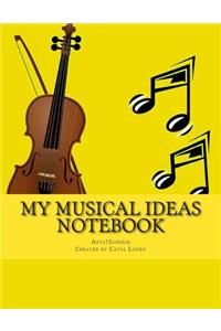 My Musical Ideas Notebook