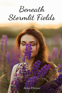 Beneath Stormlit Fields