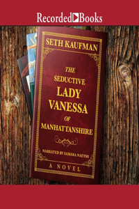 Seductive Lady Vanessa of Manhattanshire