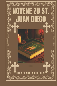 Novene zu St. Juan Diego
