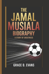 The Jamal Musiala Biography