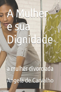Restauração e Dignidade