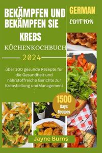 Bekämpfen Und Bekämpfen Sie Krebs Küchenkochbuch