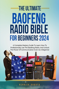 Baofeng Radio Bible for Beginners