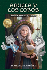 Abuela y Los Lobos