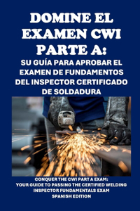 Domine el examen CWI Parte A