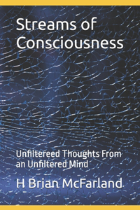 Streams of Consciousness