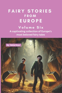 Fairy Stories from Europe - Volume Six