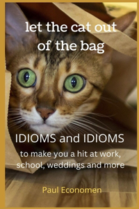 Let the Cat Out of the Bag