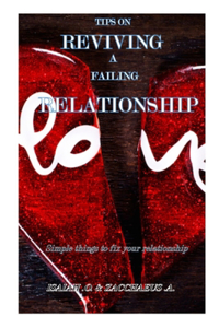 Tips on Reviving a Failing Relationship