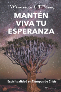 Mantén Viva tu Esperanza