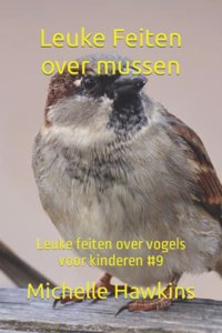 Leuke Feiten over mussen