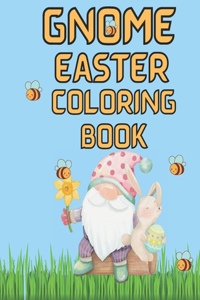 Gnome Easter Coloring Book: Dwarves cute coloring book for kids