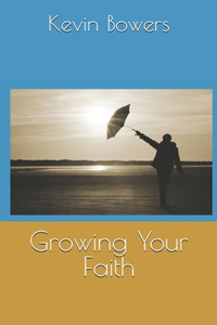 Growing Your Faith