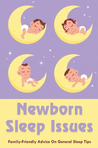 Newborn Sleep Issues