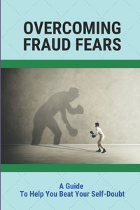 Overcoming Fraud Fears