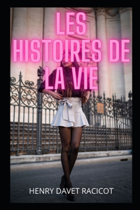 LES HISTOIRES DE LA VIE