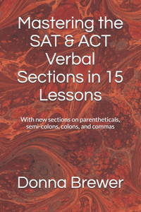 Mastering the SAT & ACT Verbal Sections in 15 Days