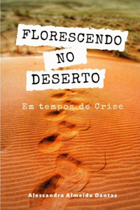 Florescendo no deserto