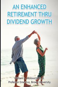 Enhanced Retirement Thru Dividend Growth
