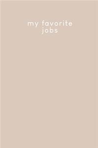 My favorite jobs