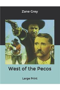 West of the Pecos