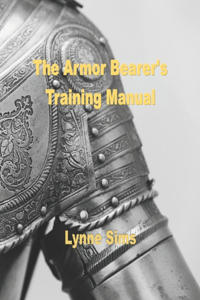 Armorbearer's Training Manual