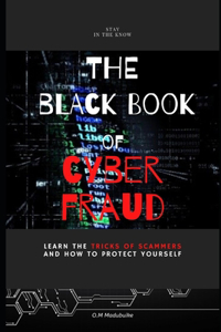 The Black Book of Cyber Fraud -