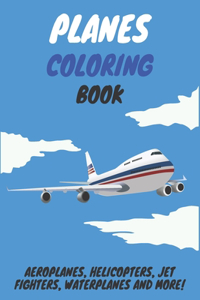 Planes Coloring Book