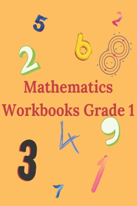 Mathematics Workbooks Grade 1
