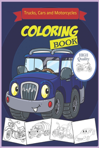 Cars.Trucks and Motorcycles Coloring Book