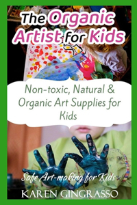 The Organic Artist for Kids