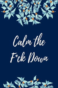Calm the F*ck Down