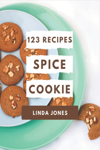 123 Spice Cookie Recipes