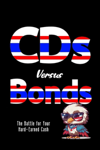 CDs versus Bonds