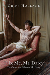 Take Me, Mr. Darcy!