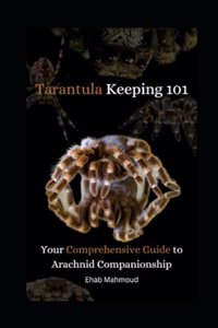 Tarantula Keeping 101