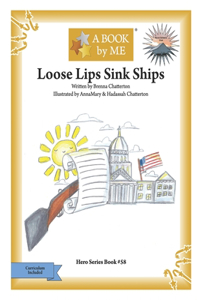 Loose Lips Sink Ships