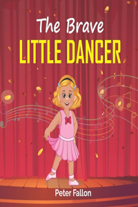 Brave Little Dancer