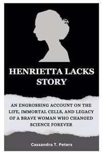 Henrietta Lacks Story