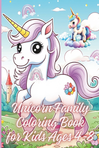 Unicorn Family Coloring Book for Kids Ages 4-8