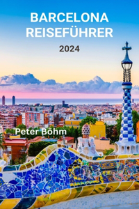 Barcelona-Reiseführer 2024