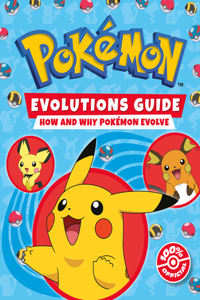Pokémon: Evolutions Guide