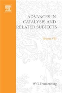 Advances in Catalysis Volume 8
