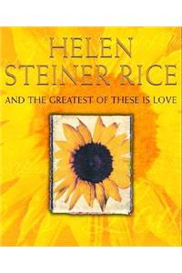 And the Greatest of These is Love