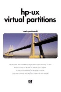 HP-UX Virtual Partitions for System Adminstrators and Users