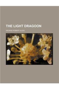 The Light Dragoon (Volume 1)