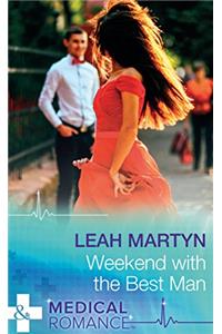 Weekend With The Best Man