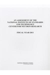 Assessment of the National Institute of Standards and Technology Center for Neutron Research